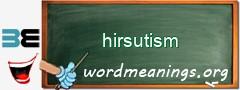 WordMeaning blackboard for hirsutism